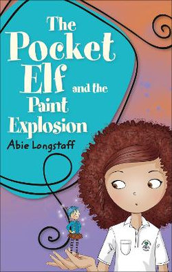 Reading Planet KS2 - The Pocket Elf and the Paint Explosion - Level 1: Stars/Lime band