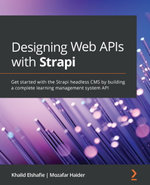 Designing Web APIs with Strapi