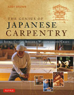 The Genius of Japanese Carpentry