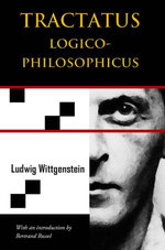 Tractatus Logico-Philosophicus (Chiron Academic Press - The Original Authoritative Edition) Tractatus Logico-Philosophicus (Chiron Academic Press - The Original Authoritative Edition)