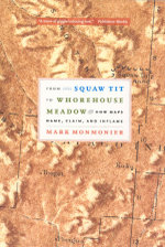 From Squaw Tit to Whorehouse Meadow