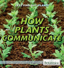 How Plants Communicate