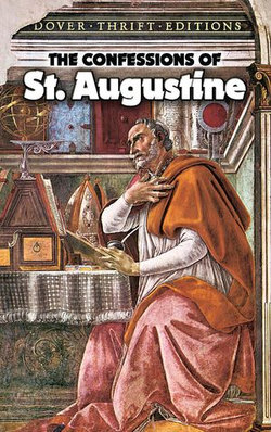 The Confessions of St. Augustine The Confessions of St. Augustine