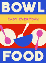 Bowl Food