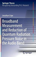 Broadband Measurement and Reduction of Quantum Radiation Pressure Noise in the Audio Band