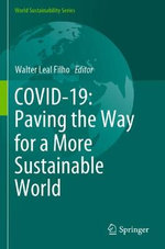 COVID-19: Paving the Way for a More Sustainable World