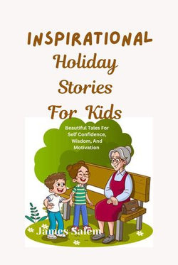 Inspirational Holiday Stories For Kids