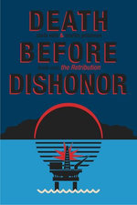 Death Before Dishonor Book One