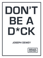 Don't Be a Dick