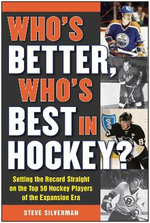 Who's Better, Who's Best in Hockey? Who's Better, Who's Best in Hockey?