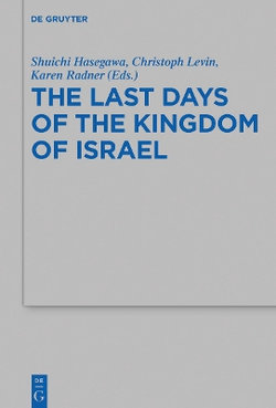 The Last Days of the Kingdom of Israel