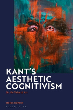 Kant's Aesthetic Cognitivism Kant's Aesthetic Cognitivism