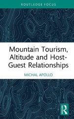 Mountain Tourism, Altitude and Host-Guest Relationships