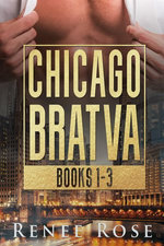 Chicago Bratva Books 1-3