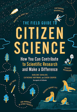 The Field Guide to Citizen Science