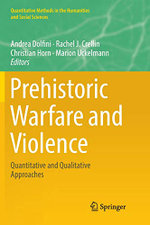 Prehistoric Warfare and Violence