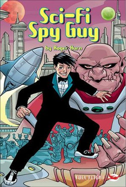 Sci-Fi Spy Guy (Full Flight Gripping Stories) Sci-Fi Spy Guy (Full Flight Gripping Stories)