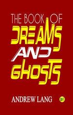 The Book of Dreams and Ghosts