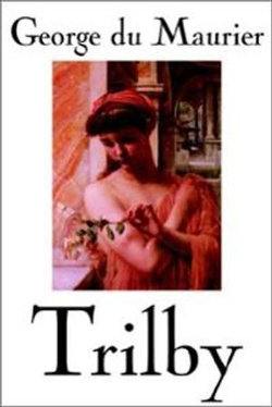 Trilby A Novel