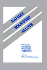 Rapidly Solidified Alloys