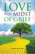 Love in the Midst of Grief