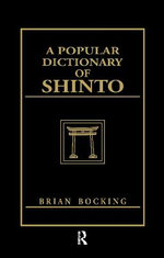 A Popular Dictionary of Shinto