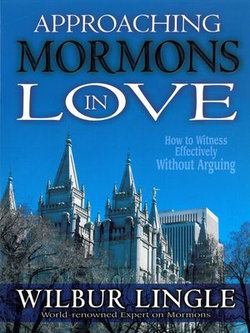 Approaching Mormons in Love