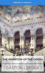 The Phantom of the Opera (Dream Classics)