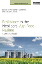 Resistance to the Neoliberal Agri-Food Regime