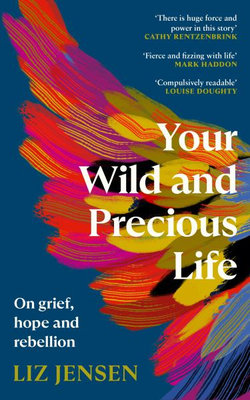 Your Wild and Precious Life