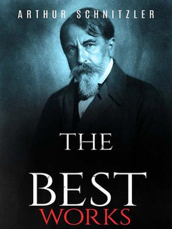 Arthur Schnitzler: The Best Works