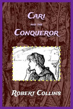 Cari and the Conqueror
