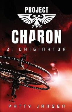 Project Charon 2: Originator