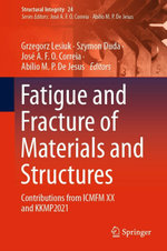 Fatigue and Fracture of Materials and Structures
