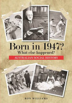 Born In 1947?