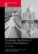 Routledge Handbook of China-India Relations