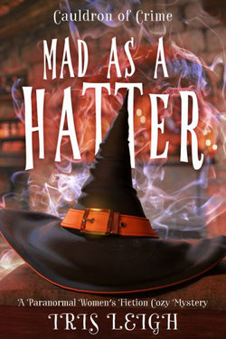 Mad As a Hatter