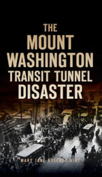 Mount Washington Transit Tunnel Disaster