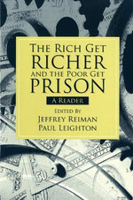 The Rich Get Richer and the Poor Get Prison
