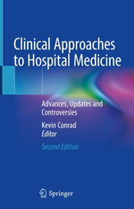 Clinical Approaches to Hospital Medicine Clinical Approaches to Hospital Medicine