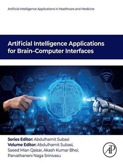 Artificial Intelligence Applications for Brain–Computer Interfaces