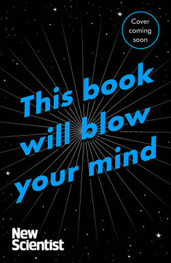 This Book Will Blow Your Mind 