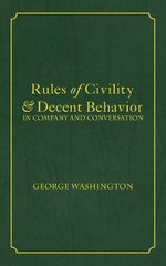 Rules of Civility and Decent Behavior in Company and Conversation
