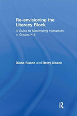 Re-envisioning the Literacy Block