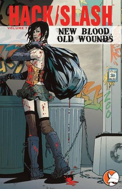 Hack/Slash Vol 7: New Blood, Old Wounds