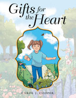 Gifts for the Heart