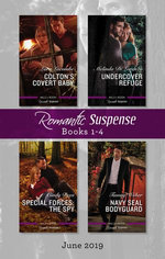 Romantic Suspense Box Set 1-4/Colton's Covert Baby/Undercover Refuge/Special Forces: The Spy/Navy SEAL Bodyguard