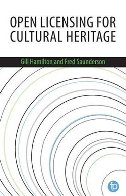 Open Licensing for Cultural Heritage Open Licensing for Cultural Heritage