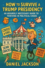 How to Survive a Trump Presidency
