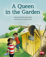 A Queen in the Garden